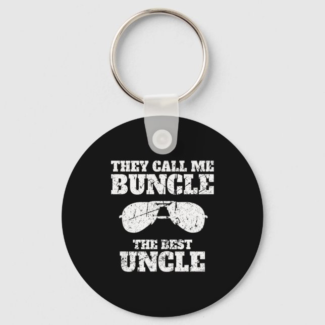 Buncle - They Call Me Buncle - The Uncle Funny  Schlüsselanhänger (Vorderseite)