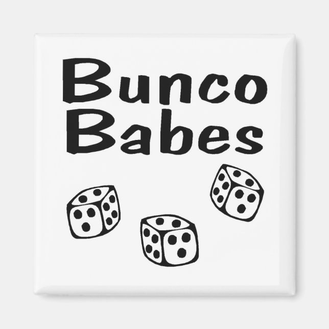 Bunco Babes Magnet (Vorne)