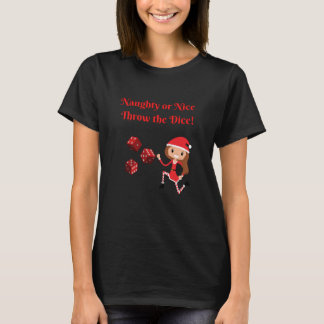 Bunco Christmas Naughty oder Nice Wirf die Würfel T-Shirt