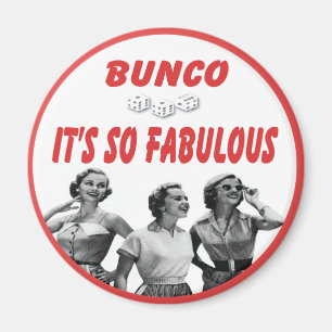 Bunco, es ist so fantastisch magnet