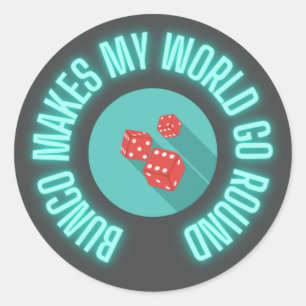 Bunco macht meine Welt zum Neon Runder Aufkleber