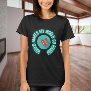 Bunco macht meine Welt zum Neon T-Shirt