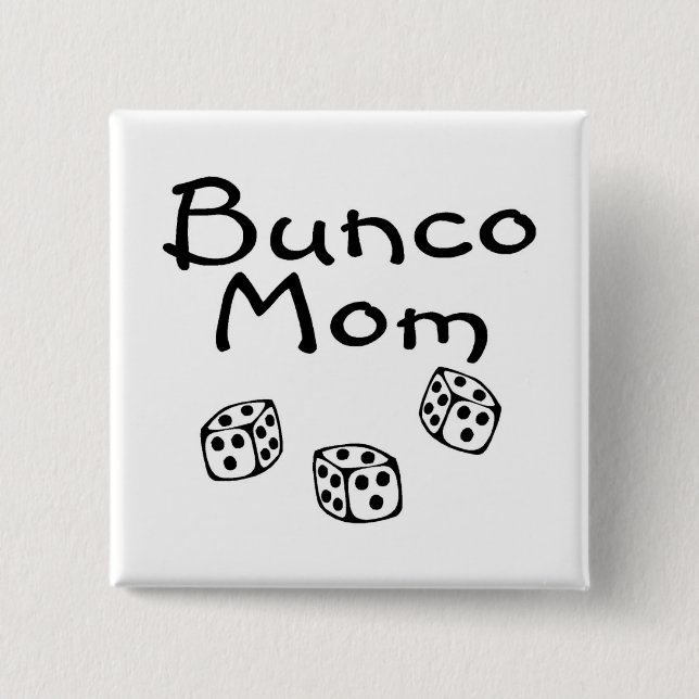 Bunco Mama Button (Vorderseite)