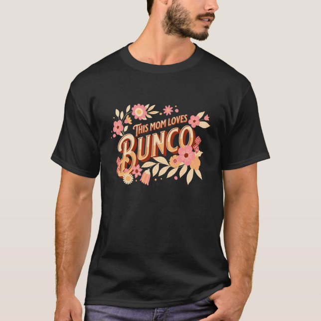 Bunco Mom This Mom Loves Bunco T-Shirt (Vorderseite)
