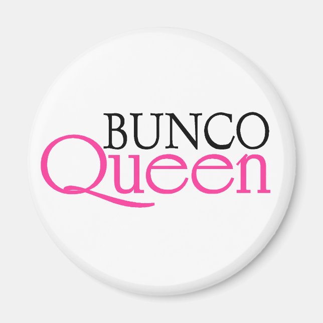 Bunco Queen Magnet (Vorne)