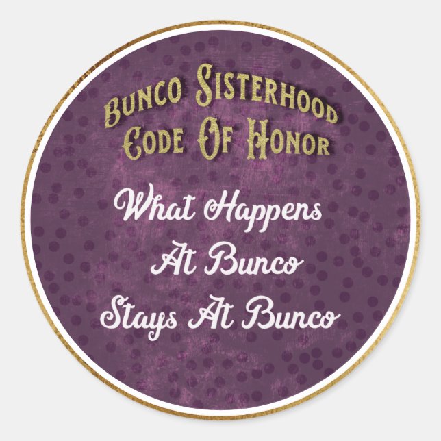 Bunco Sisterhood Code of Honor Lila Gold Runder Aufkleber (Vorderseite)