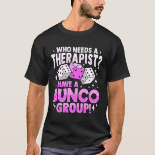 Bunco Spieldesign für Bunco Babes T-Shirt