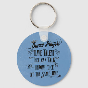 Bunco Spieler haben Talent mit Krone Schlüsselanhänger