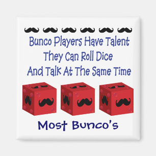Bunco Spieler haben Talent-Schnurrbart-Version Magnet