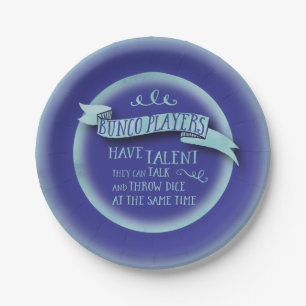 Bunco Spieler haben Talent - Wasser-Farbart Pappteller