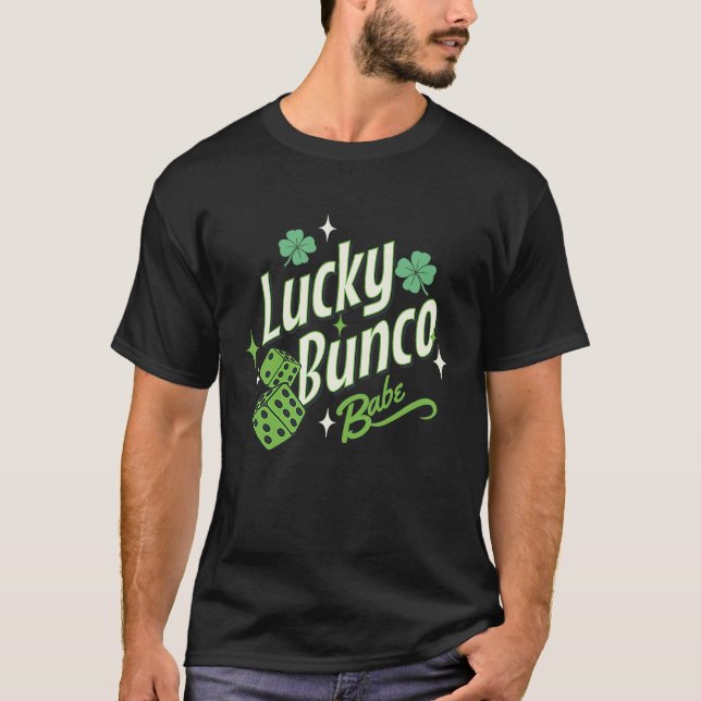 Bunco St Patrick's Day Lucky Bunco Babe T-Shirt (Vorderseite)
