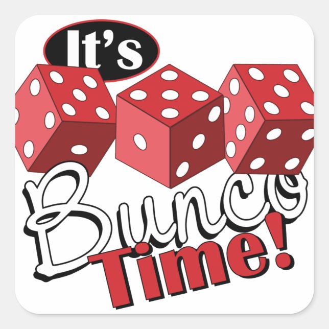 Bunco TIme Quadratischer Aufkleber (Vorderseite)