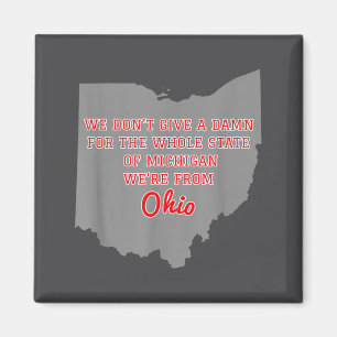 Bundesstaat Ohio, wir scheißen auf Michigan Magnet