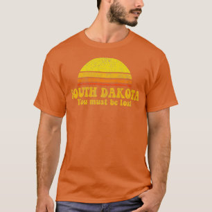 Bundesstaat South Dakota Lustiger Vintage-Slogan R T-Shirt