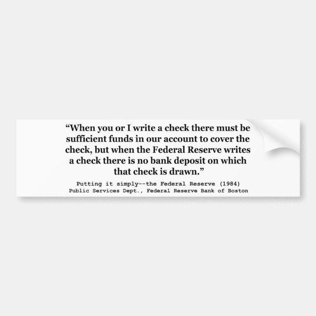 Bundesstaatliche Reserve schafft Geld und macht si Autoaufkleber (Vorne)