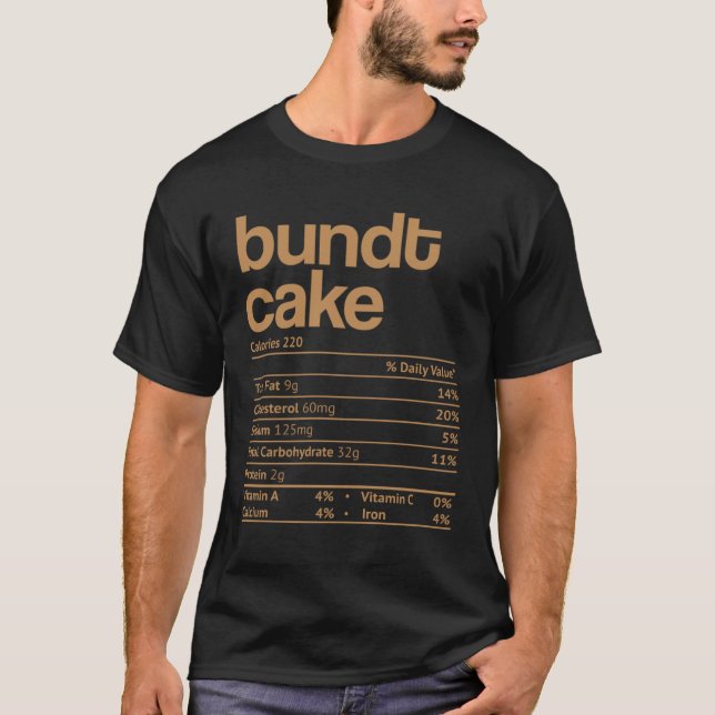 Bundt cake Nutrition Facts Erntedank Weihnachten T-Shirt (Vorderseite)