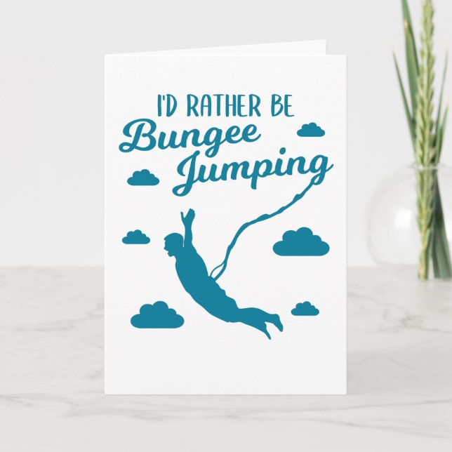 Bungee Jumping Bungy Jumper Funny Quote Geschenk Karte (Vorderseite)