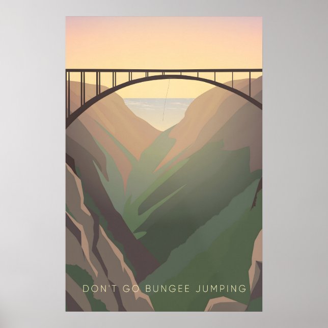 Bungee-Jumping? Lieber nicht Reiseplakat Poster (Vorne)
