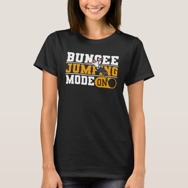 Bungee Jumping Mode bei Adrenalin Bungee Jumper T-Shirt (Vorderseite)