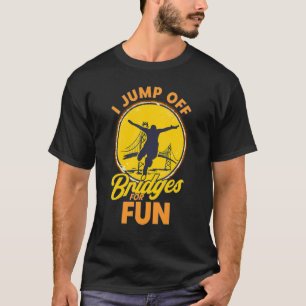 Bungee Jumping Springen Sie von Brücken ab Vintage T-Shirt