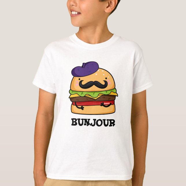 Bunjour Funny French Burger Bun Pun T-Shirt (Vorderseite)