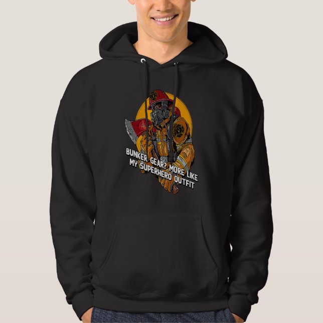 Bunker Gear More Like Firefighter Outfit Fireman C Hoodie (Vorderseite)