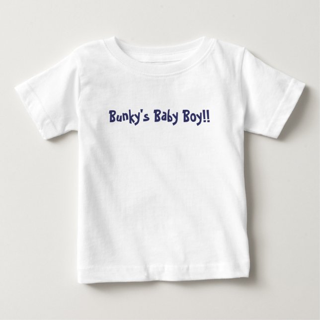 Bunky's Baby Boy! T-shirt (Vorderseite)