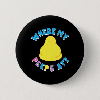 Bunnies Easter Where My Bunnies At Clic Chick  Button