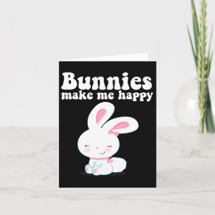 Bunnies machen mich glücklich Kleinkind Mädchen Ki Karte