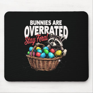 Bunnies werden übertrieben Bleibe Feral Funny Oast Mousepad