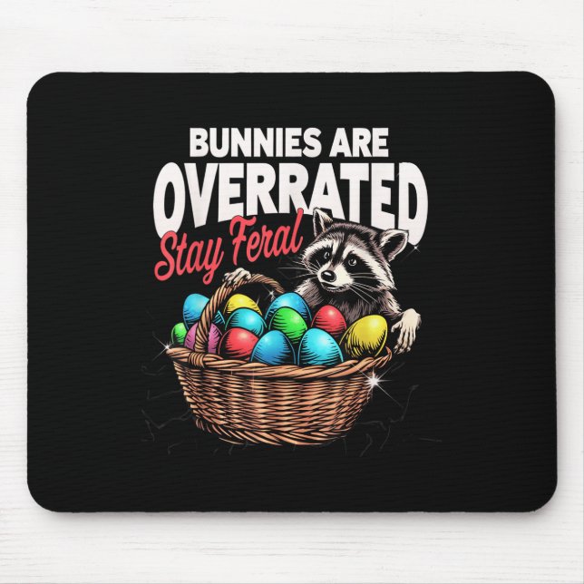 Bunnies werden übertrieben Bleibe Feral Funny Oast Mousepad (Vorne)