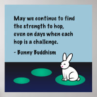 Bunny Buddhism "Strength to Hop" Poster