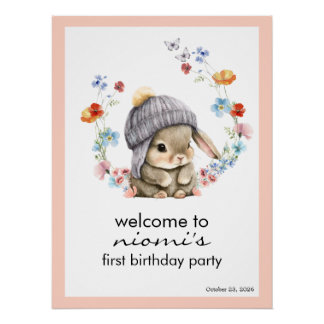 Bunny Floral First Birthday Welcome Sign Poster