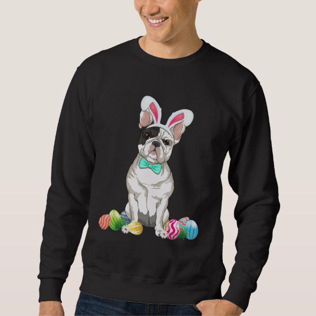 Bunny French Bulldog Easter Happy Easter Dog Sweatshirt (Vorderseite)