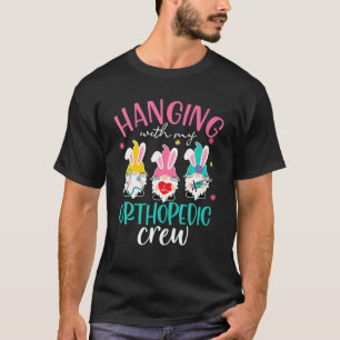 Bunny Gnome mit Orthopädie Nurse Crew Eas T-Shirt