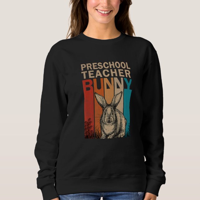 Bunny Grafik Matching Retro Preschool Lehrer Eas Sweatshirt (Vorderseite)