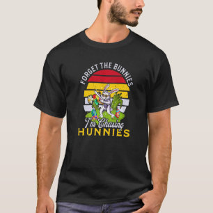 Bunny Graphic Vergiss die Bunnies, die ich jage Hu T-Shirt