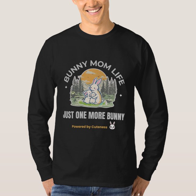Bunny Mom Life T-Shirt, Just One More Bunny Shirt, T-Shirt (Vorderseite)
