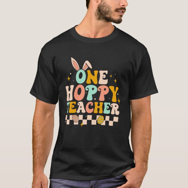 Bunny One Hoppy Teacher Easter Day Girls Groovy Re T-Shirt (Vorderseite)