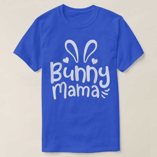Bunny Rabbit Mama Mom Cute  T-Shirt (Design vorne)