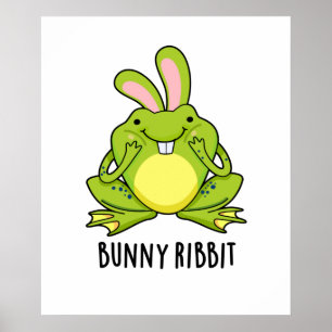 Bunny Ribbit Funny Rabbit Frosch Puff Poster