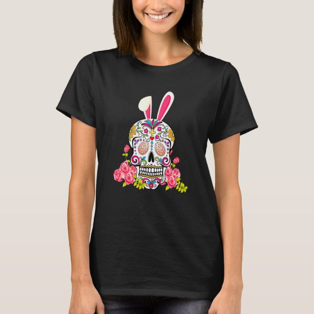 Bunny Sugar Skull Happy Ostermatching Mexican Sk T-Shirt (Vorderseite)
