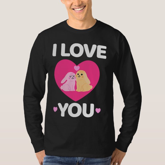 Bunny Valentine's Day I Love You Couples Men Women T-Shirt (Vorderseite)