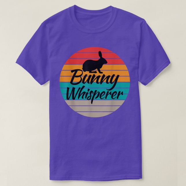 Bunny Whisperer Gag Sprichwort T-Shirt für Unise B (Design vorne)