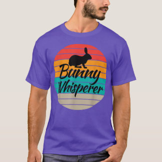 Bunny Whisperer Gag Sprichwort T-Shirt für Unise B