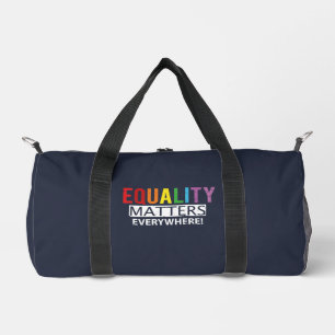 Bunte Gleichheit ist überall wichtig Duffle Bag