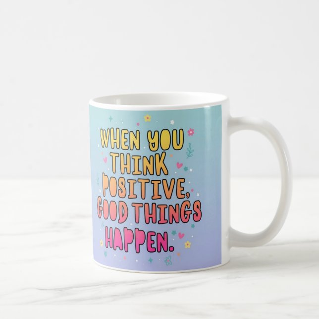 Bunte positive Zitat-Typografie؛ Denk positiv Kaffeetasse (Rechts)