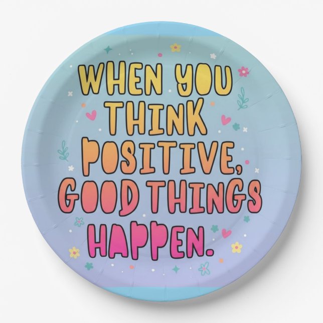 Bunte positive Zitat-Typografie؛ Positiv denken Pappteller (Vorderseite)