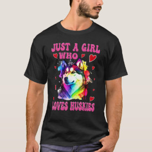 Bunter Husky-Hund Nur Ein Mädchen Das Huskies Lieb T-Shirt