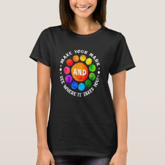 Bunter Punkt Tag Mach Deinen Markierung Sieh Wohin T-Shirt